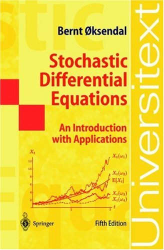 Stochastic Differential Equations An Introduction With Applications 5th Bernt K Oksendal