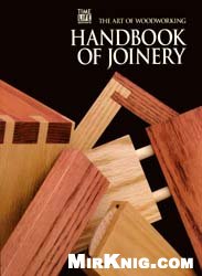 Art Of Woodworking Handbook Of Joinery K Winchester