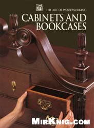 Art Of Woodworking Cabinets And Bookcases K Winchester