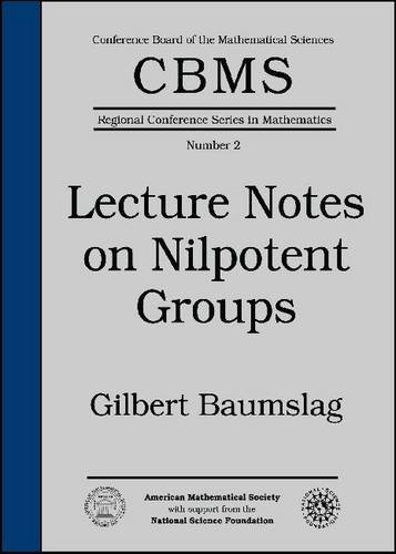 Lecture Notes On Nilpotent Groups Gilbert Baumslag