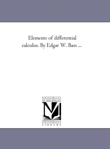 Elements Of Differential Calculus Edgar W Bass