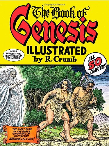 The Book Of Genesis Illustrated By R Crumb 1st Edition Robert Crumb