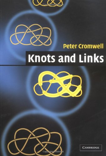 Knots And Links First Edition Peter R Cromwell