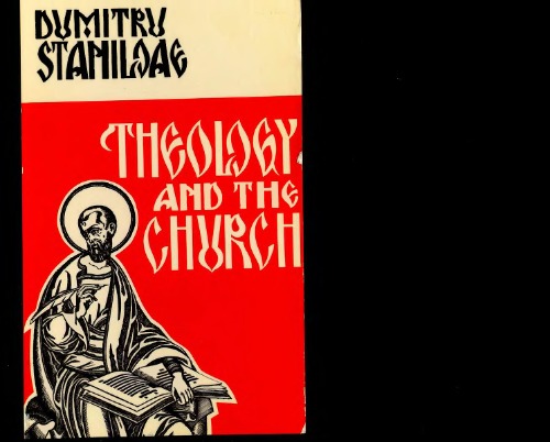 Theology And The Church Dumitru Staniloae