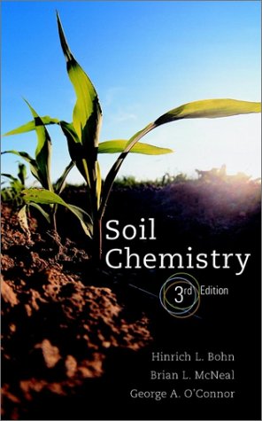 Soil Chemistry Third Edition 2nd Edition Hinrich L Bohn Brian L Mcneal