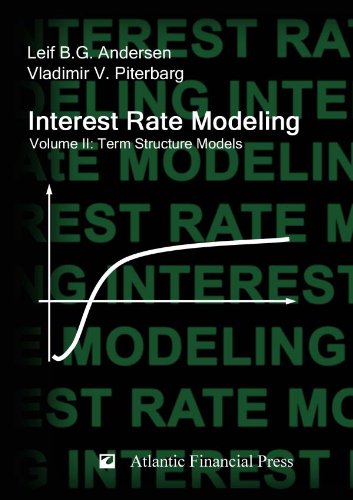 Interest Rate Modeling Volume 2 Term Structure Models Leif Bg Andersen