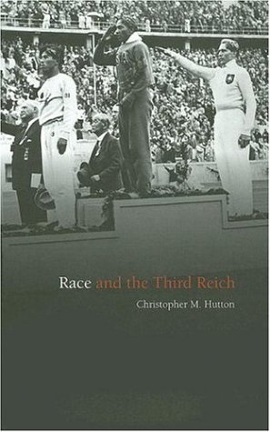 Race And The Third Reich Linguistics Racial Anthropology And Genetics In The Dialectic Of Volk 1st Edition Christopher M Hutton