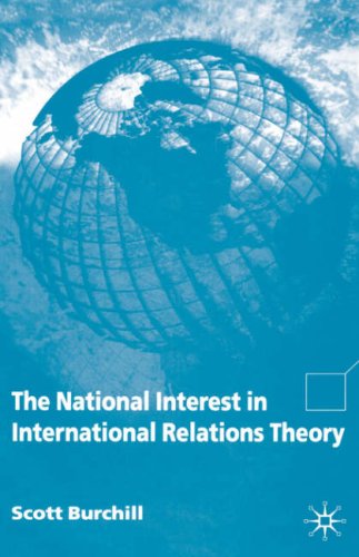 The National Interest In International Relations Theory Scott Burchill