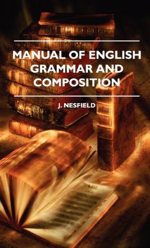Manual Of English Grammar And Composition 1st Edition J Nesfield