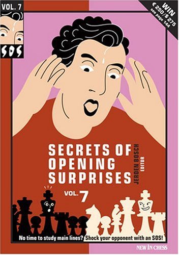 Sos Secrets Of Opening Surprises Volume 7 Jeroen Bosch