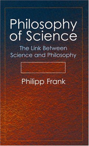 Philosophy Of Science The Link Between Science And Philosophy Philipp Frank