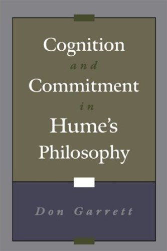 Cognition And Commitment In Humes Philosophy Don Garrett