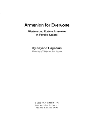 Armenian For Everyone Western And Eastern Armenian In Parallel Lessons Gayane V Hagopian