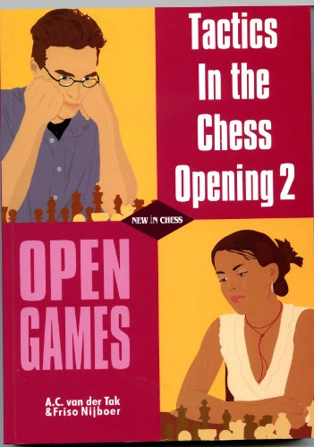 Tactics In The Chess Opening 2 Open Games A C Van Der Tak Friso Nijboer