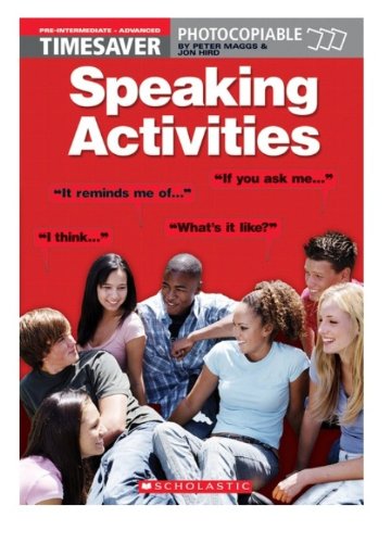 Speaking Activities Preintermediate Advanced Timesaver Pete Maggs