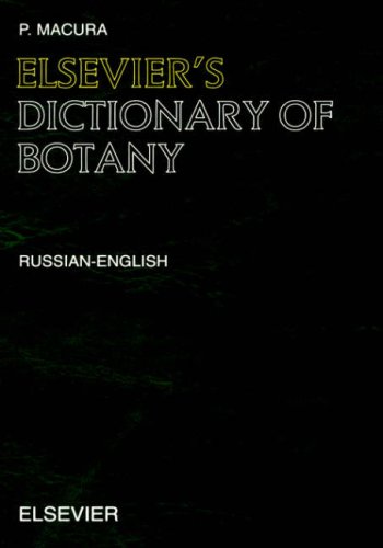 Elseviers Dictionary Of Botany Russianenglish 1st Edition P Macura