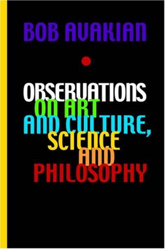 Observations On Art And Culture Science And Philosophy First Bob Avakian