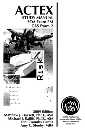 Actex Study Manual Soa Exam Fm Cas Exam 2 2009 Edition 2009 Edition Matthew J Hassett