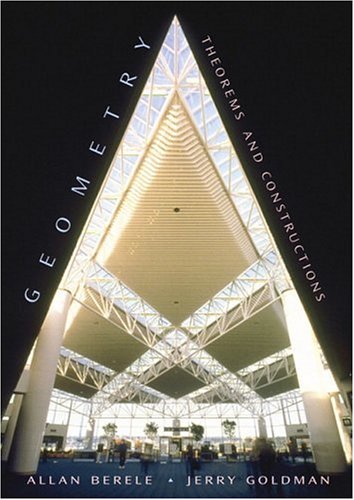 Geometry Theorems And Constructions 1st Edition Allan Berele