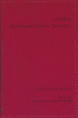 Oedipus The Most Crucial Concept In Psychoanalysis Juandavid Nasio