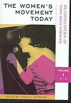 The Womens Movement Today An Encyclopedia Of Thirdwave Feminism Edited By Leslie L Heywood