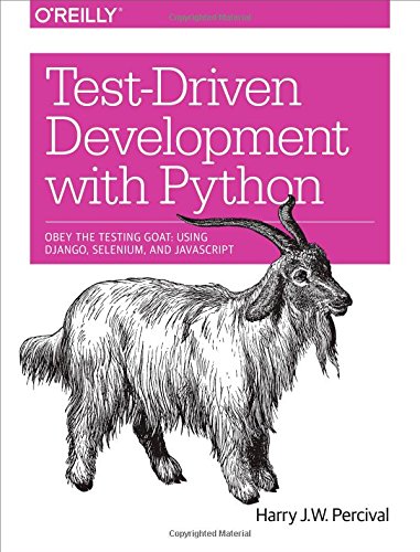 Testdriven Development With Python 1st Edition Harry J W Percival