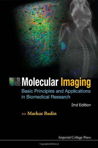 Molecular Imaging Basic Principles And Applications In Biomedical Research 2nd Edition Markus Rudin