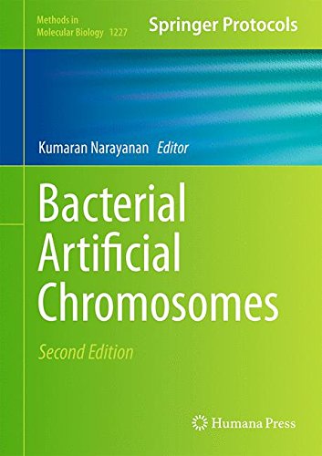 Bacterial Artificial Chromosomes 2nd Edition Kumaran Narayanan Eds