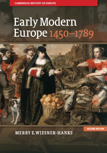 Early Modern Europe 14501789 2nd Edition Merry E Wiesnerhanks