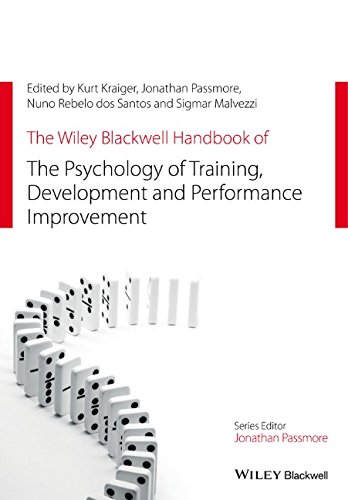 The Wiley Blackwell Handbook Of The Psychology Of Training Development And Performance Improvement 1st Edition Kurt Kraiger