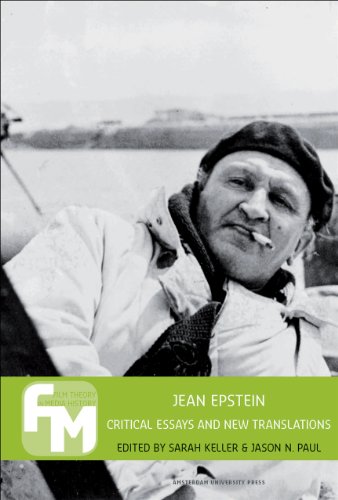 Jean Epstein Critical Essays And New Translations Sarah Keller