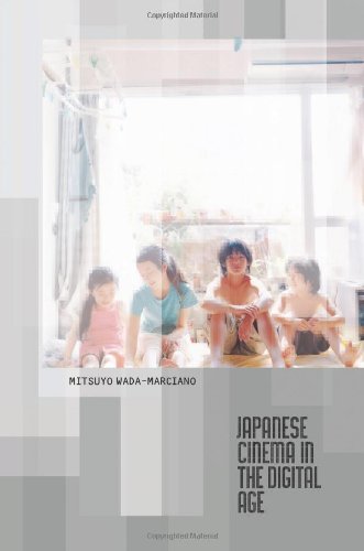 Japanese Cinema In The Digital Age Mitsuyo Wadamarciano Mitsuyo Marciano