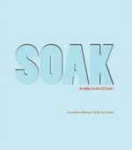 Soak Mumbai In An Estuary Anuradha Mathur