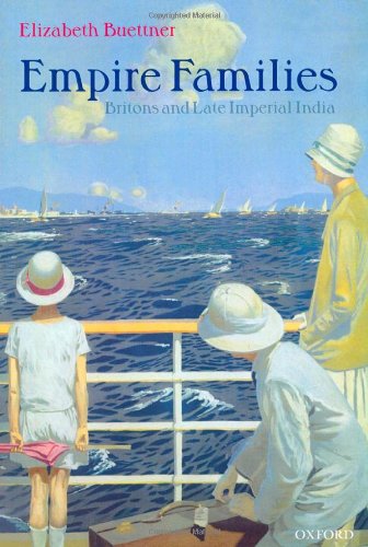 Empire Families Britons And Late Imperial India Elizabeth Buettner