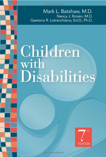 Children With Disabilities Seventh Edition 7th Edition Mark Batshaw Md