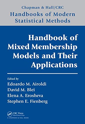 Handbook Of Mixed Membership Models And Their Applications 1st Edition Edoardo M Airoldi