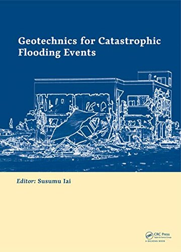 Geotechnics For Catastrophic Flooding Events Papcom Susumu Iai