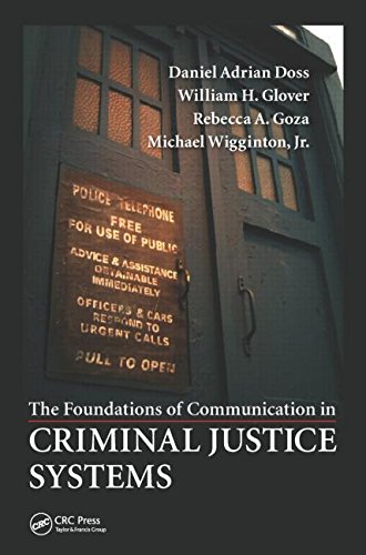 The Foundations Of Communication In Criminal Justice Systems 1st Edition Daniel Adrian Doss