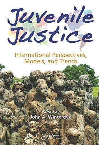 Juvenile Justice International Perspectives Models And Trends John A Winterdyk