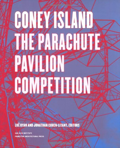 Coney Island The Parachute Pavilion Competition 1st Edition Zoe Ryan