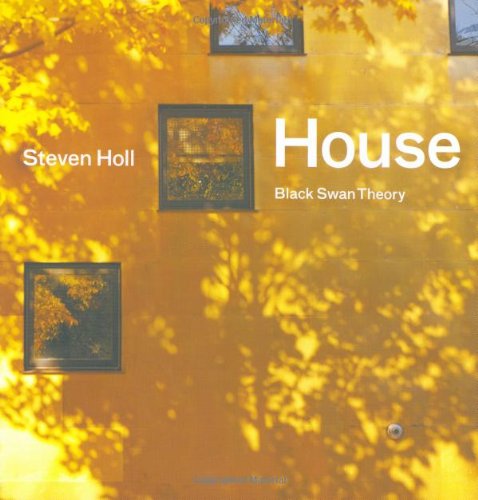 House Black Swan Theory 1st Edition Steven Holl