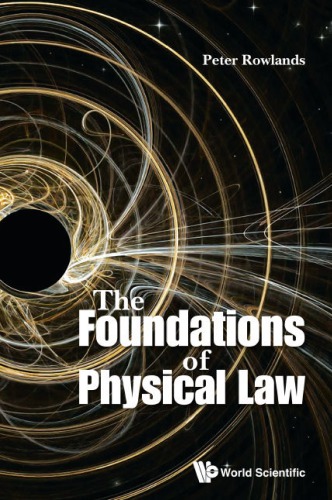 The Foundations Of Physical Law Peter Rowlands