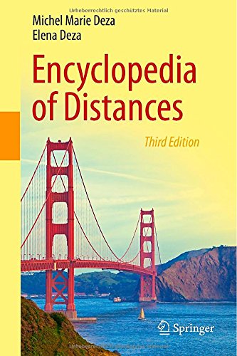 Encyclopedia Of Distances Third Edition 3rd Edition Michel Marie Deza