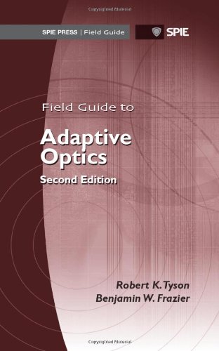 Field Guide To Adaptive Optics 2nd Ed 2nd Edition Robert K Tyson