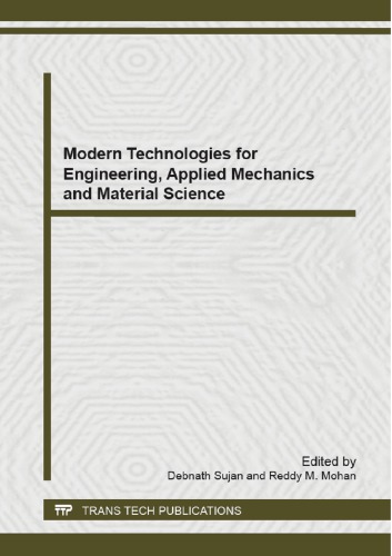 Modern Technologies For Engineering Applied Mechanics And Material Science Debnath Sujan