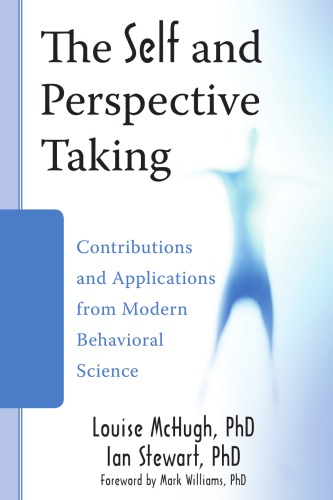 The Self And Perspective Taking Contributions And Applications From Modern Behavioral Science 1st Edition Louise Mchugh