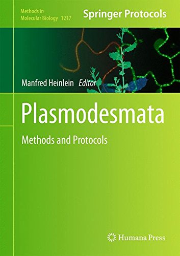 Plasmodesmata Methods And Protocols 1st Edition Manfred Heinlein Eds