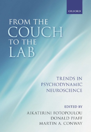 From The Couch To The Lab Trends In Psychodynamic Neuroscience 1st Aikaterini Fotopoulou Ed