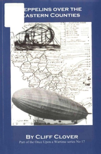 Zeppelins Over The Eastern Counties V17 Cliff Clover