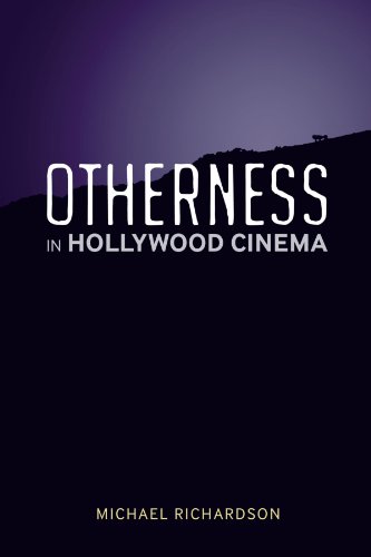 Otherness In Hollywood Cinema 1st Edition Michael Richardson